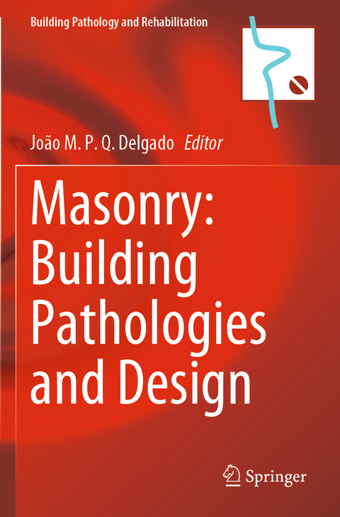 Masonry: Building Pathologies and Design - 