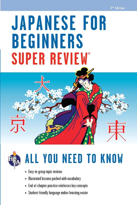 Japanese for Beginners Super Review - 2nd Ed. -  The Editors of Rea