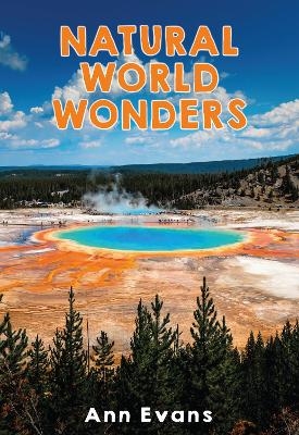 Natural World Wonders - Ann Evans