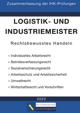 Logistik- und Industriemeister Basisqualifikation - Zusammenfassung der IHK-Prüfungen -  Weiterbildung Leichtgemacht