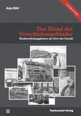 Das Elend der Verschickungskinder - Röhl, Anja