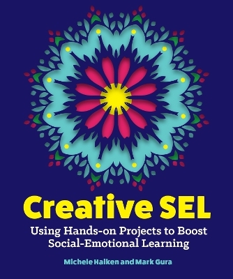 Creative SEL - Michele Haiken, Mark Gura