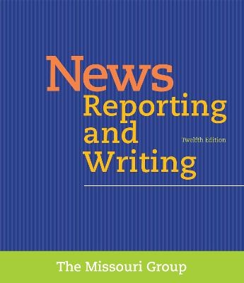 News Reporting and Writing -  Missouri Group