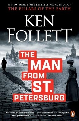 The Man from St. Petersburg - Ken Follett