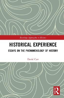 Historical Experience - David Carr