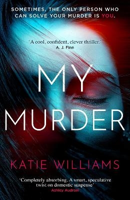 My Murder - Katie Williams