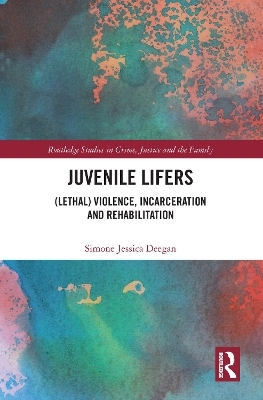 Juvenile Lifers - Simone Deegan