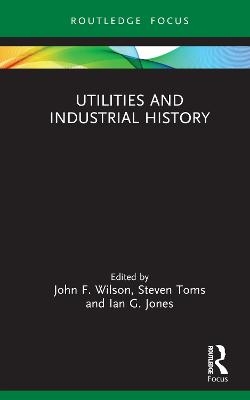 Utilities and Industrial History - 