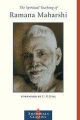 The Spiritual Teaching of Ramana Maharshi - Maharshi, Ramana