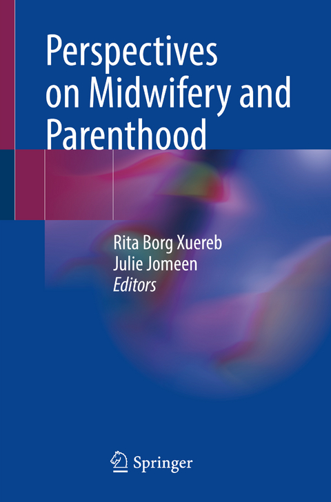 Perspectives on Midwifery and Parenthood - 