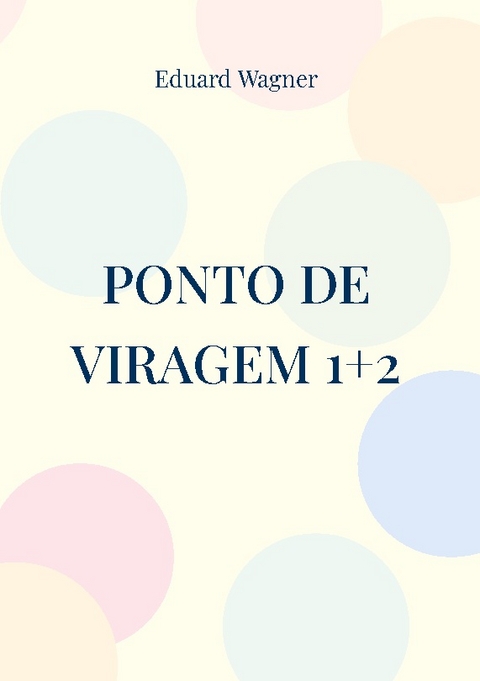 Ponto de viragem 1+2 - Eduard Wagner