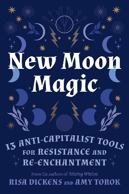 New Moon Magic - Risa Dickens, Amy Torok