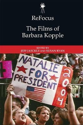 Refocus: the Films of Barbara Kopple - 