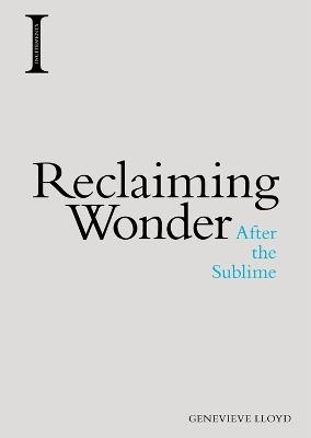 Reclaiming Wonder - Genevieve Lloyd