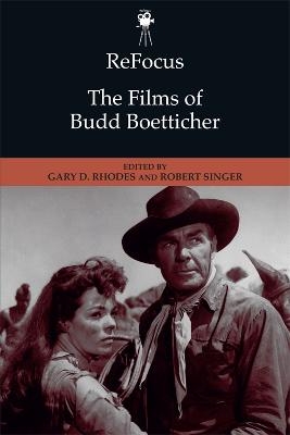 ReFocus: The Films of Budd Boetticher - 