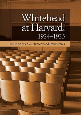 Whitehead at Harvard, 1924-1925 - 