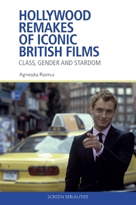 Hollywood Remakes of Iconic British Films - Agnieszka Rasmus