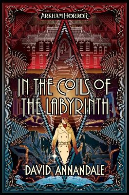 In the Coils of the Labyrinth - David Annandale