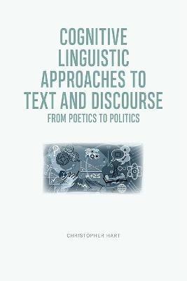 Cognitive Linguistic Approaches to Text and Discourse - 