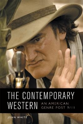 The Contemporary Western - John White