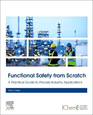 Functional Safety from Scratch - Peter Clarke