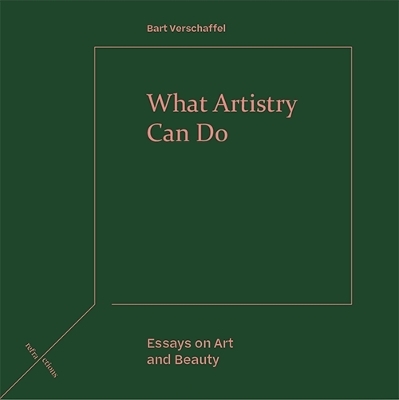 What Artistry Can Do - Bart Verschaffel