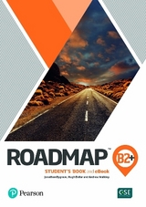 Roadmap B2+ Student's Book & Interactive eBook with Digital Resources & App - Pearson Education