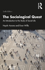 The Sociological Quest - Aarons, Haydn; Willis, Evan