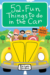 52 Series: Fun Things to Do in the Car -  Lynn Gordon