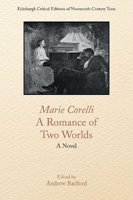 Marie Corelli, a Romance of Two Worlds - Marie Corelli