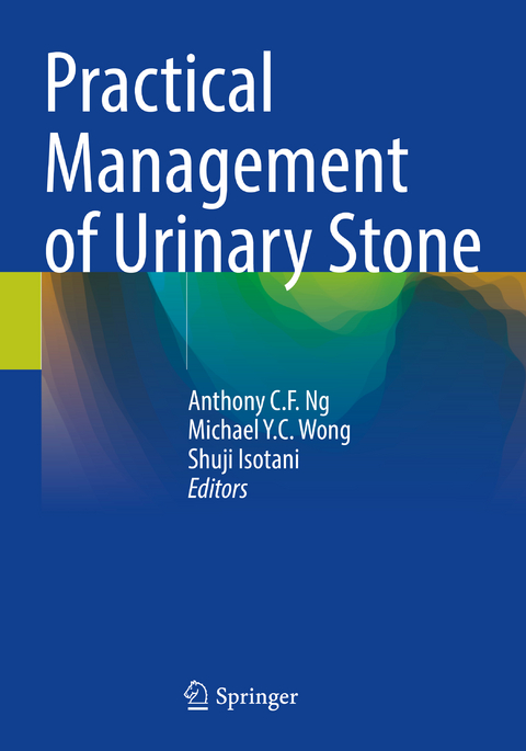 Practical Management of Urinary Stone - 