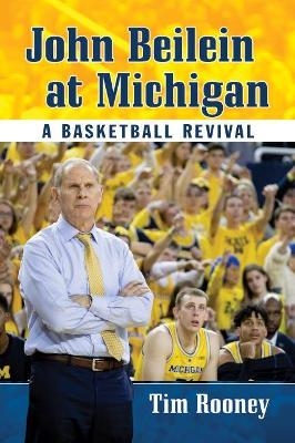 John Beilein at Michigan - Tim Rooney