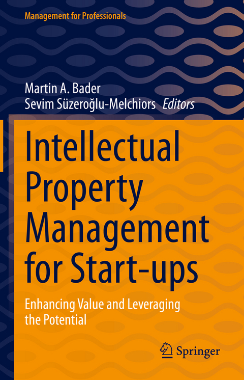 Intellectual Property Management for Start-ups - 