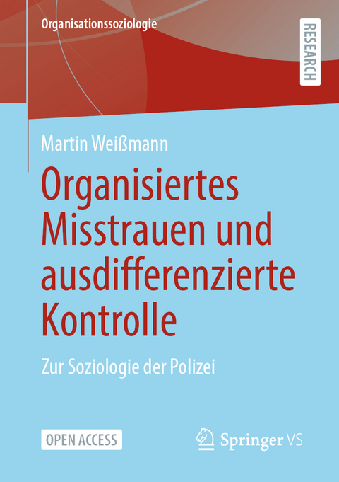 Organisiertes Misstrauen und ausdifferenzierte Kontrolle - Martin Weißmann