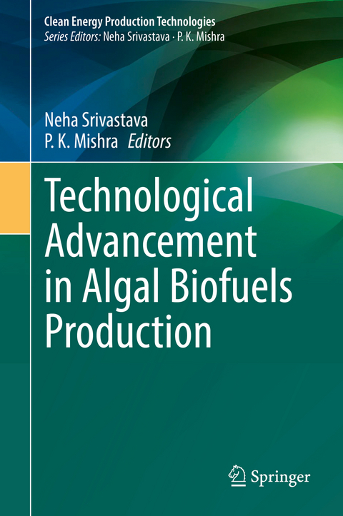 Technological Advancement in Algal Biofuels Production - 