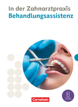 Zahnmedizinische Fachangestellte - Ausgabe 2023 - Bernhard Alfter, Jochen Eble, Waltraud Hollstein, Albert Mergelsberg, B. Nestle-Oechslin, Susanne Weiß, Adrian Koppold