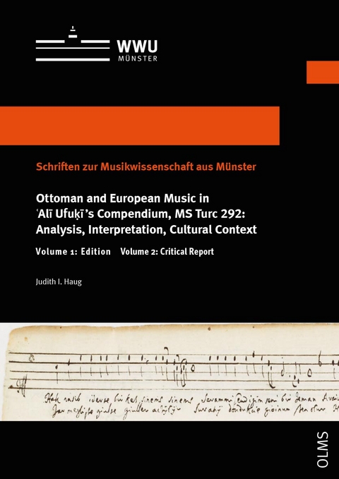 Ottoman and European Music in 'Ali Ufuki’s Compendium, MS Turc 292: Analysis, Interpretation, Cultural Context - Judith I. Haug