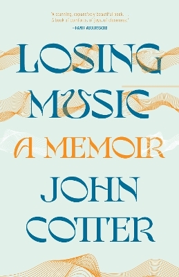 Losing Music - John Cotter