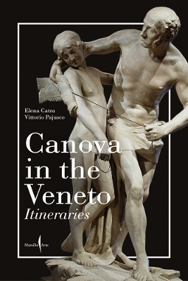 Canova in the Veneto: A Guide - 