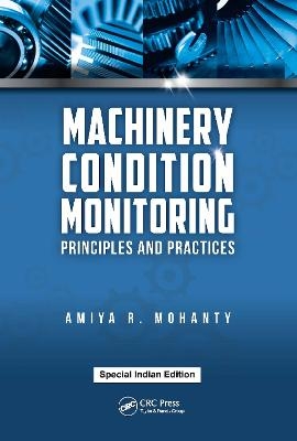 Machinery Condition Monitoring - Amiya Ranjan Mohanty