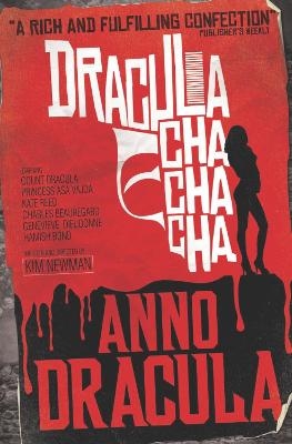 Anno Dracula - Dracula Cha Cha Cha - Kim Newman