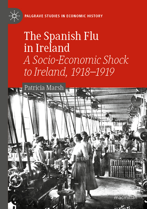 The Spanish Flu in Ireland - Patricia Marsh