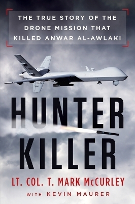 Hunter Killer - T. Mark McCurley, Kevin Maurer