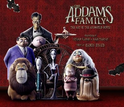 The Addams Family: The Art of the Animated Movie - Ramin Zahed