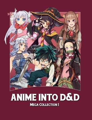 Anime Into D&d - Blaine Simple