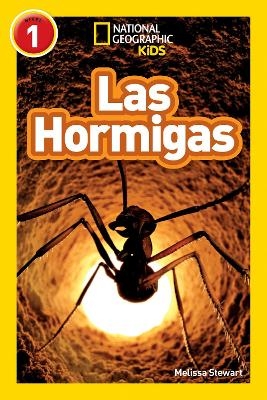 National Geographic Kids Readers: Hormigas (L1) -  National Geographic Kids, Melissa Stewart