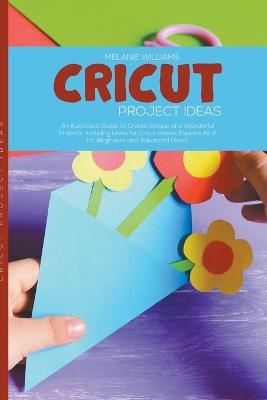 Cricut Project Ideas - Melanie Williams