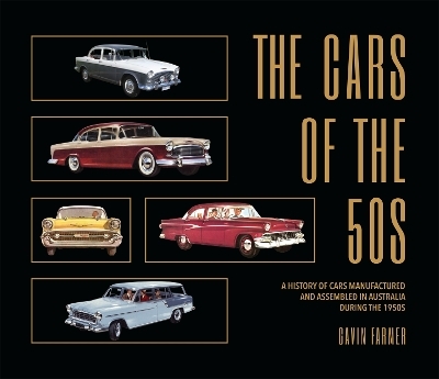 THE CARS OF THE 50S - Gavin Farmer