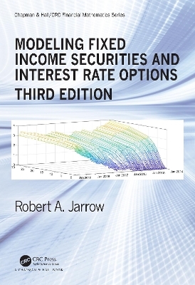 Modeling Fixed Income Securities and Interest Rate Options - Robert Jarrow