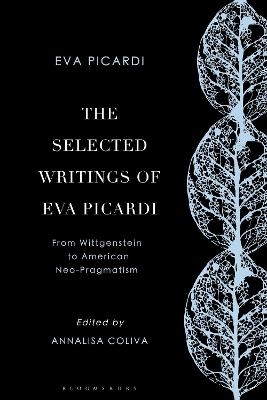 The Selected Writings of Eva Picardi - Eva Picardi